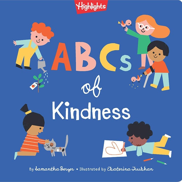 ABCs of Kindness by Samantha Berger