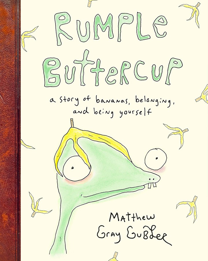 “Rumple Buttercup” is a #1 New York Times bestseller written and illustrated by Criminal Minds actor/director, Matthew Gray Gubler