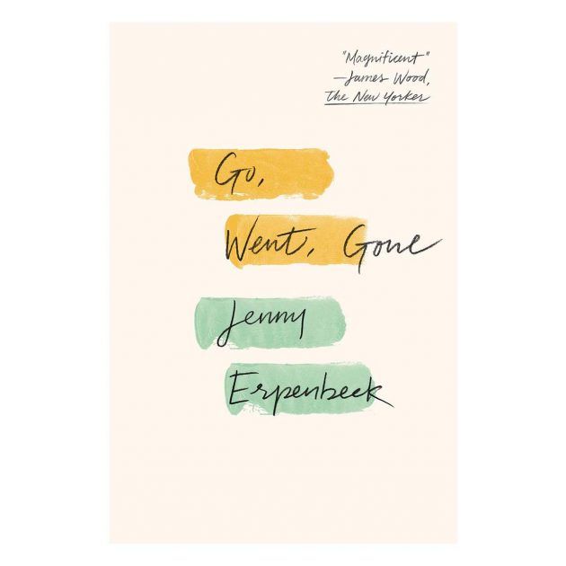 Book cover of Go, Went, Gone by Jenny Erpenbeck