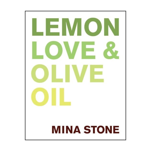 Front cover of Mina Stone’s “Lemon Love & Olive Oil”