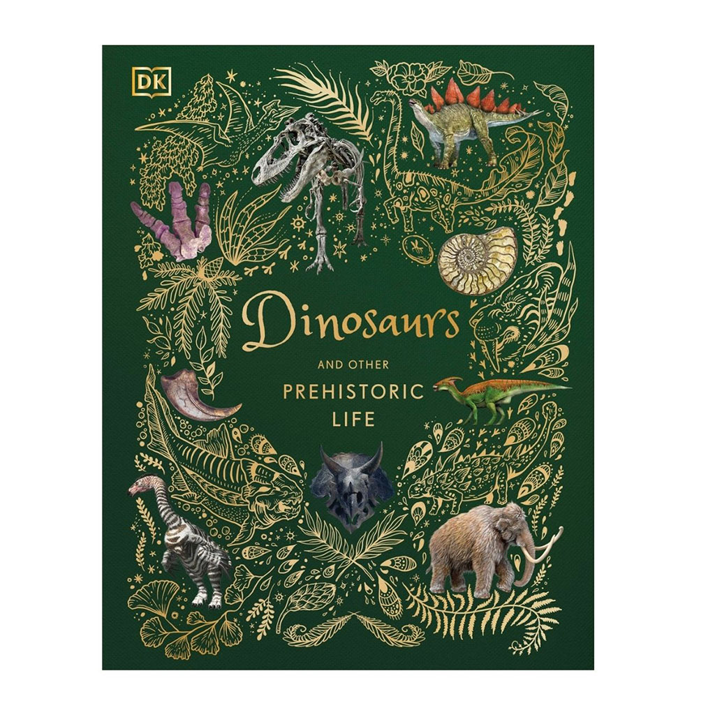 Book cover for “Dinosaurs and Other Prehistoric Life”