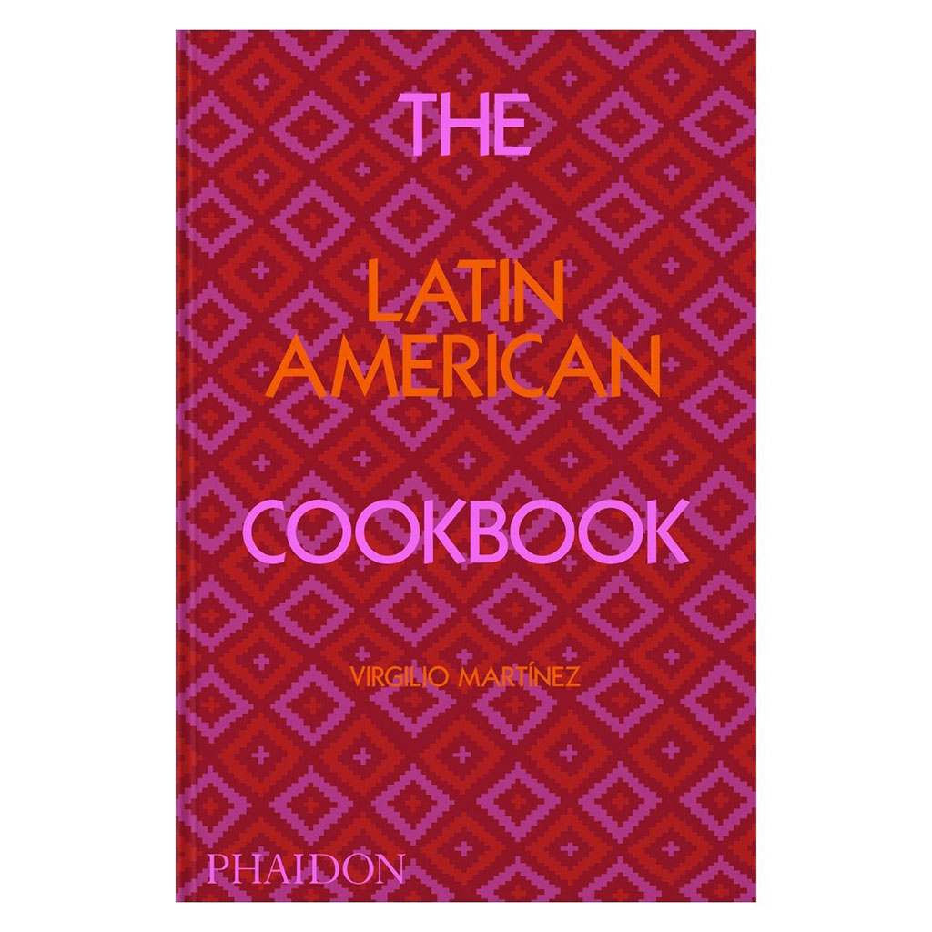 The Latin American Cookbook