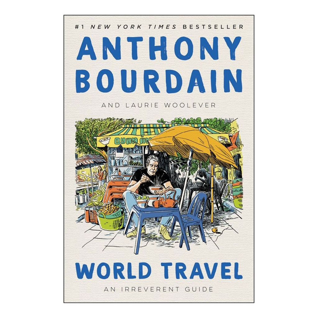 Anthony Bourdain World Travel Book