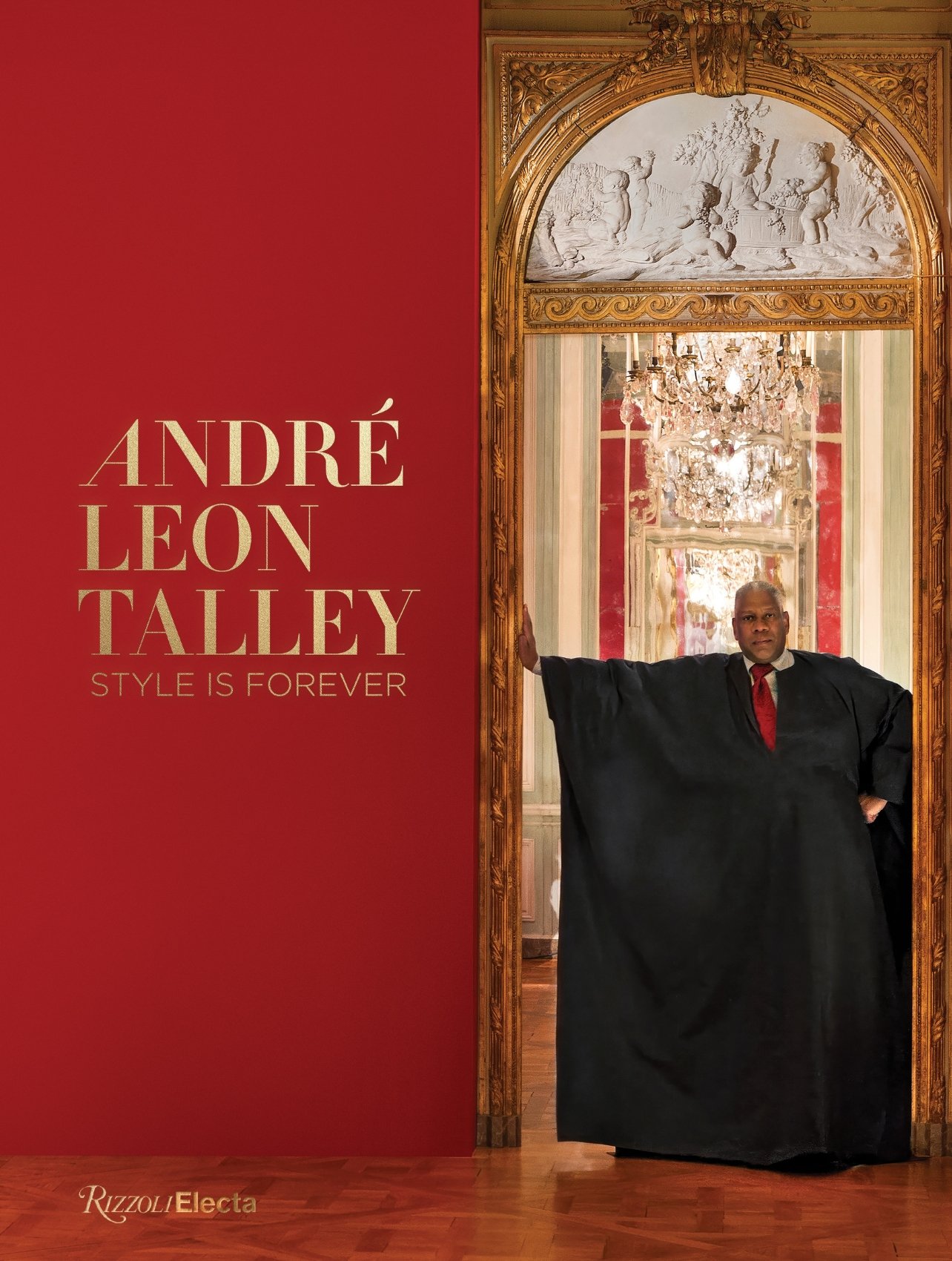 A fashion book cover with portrait of André Leon Talley labeled “André Leon Talley: Style is forever”