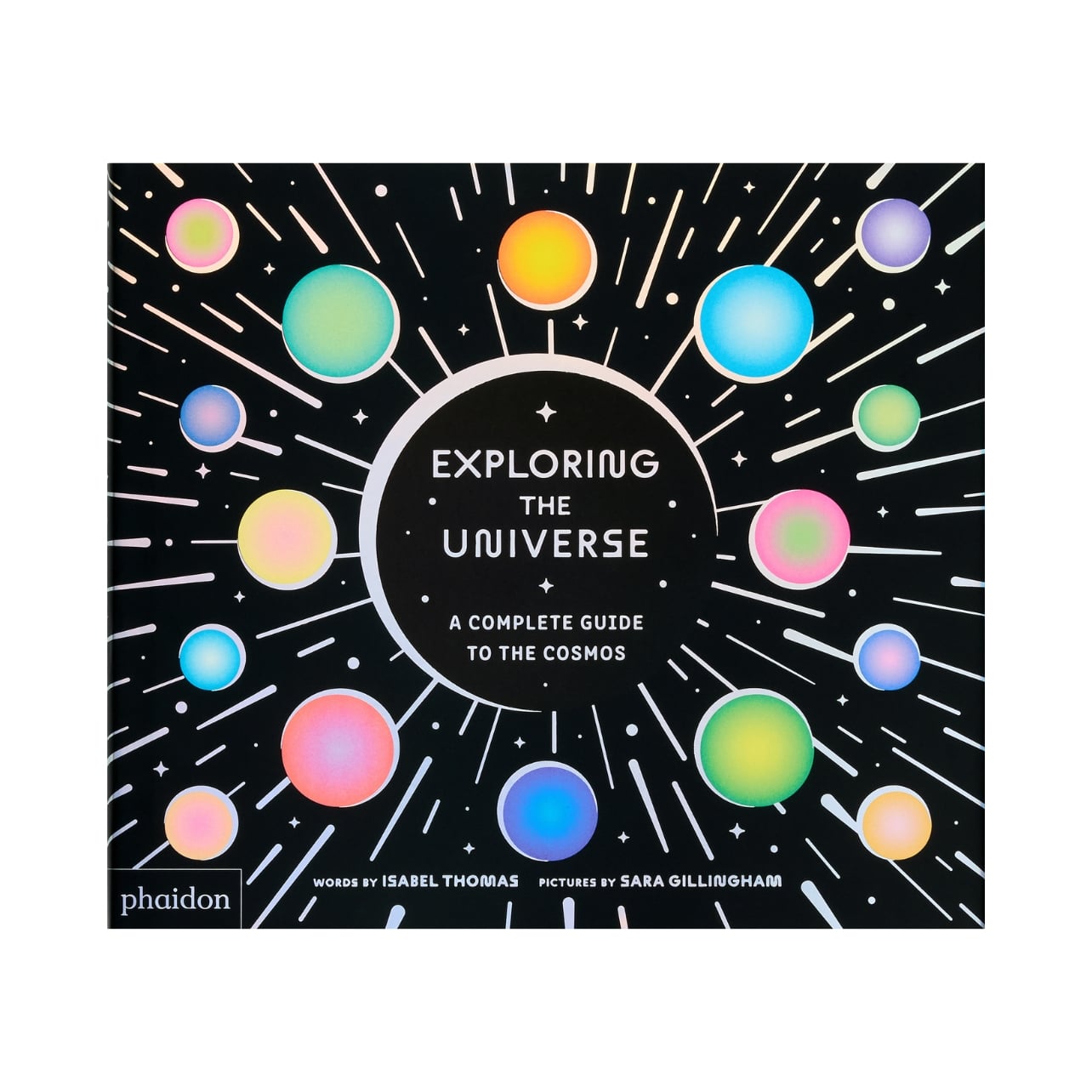 “Exploring the Universe” by Isabel Thomas, Phaidon Kids book cover